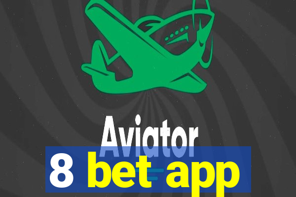 8 bet app